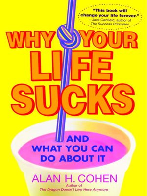 Why Your Life Sucks - ebook